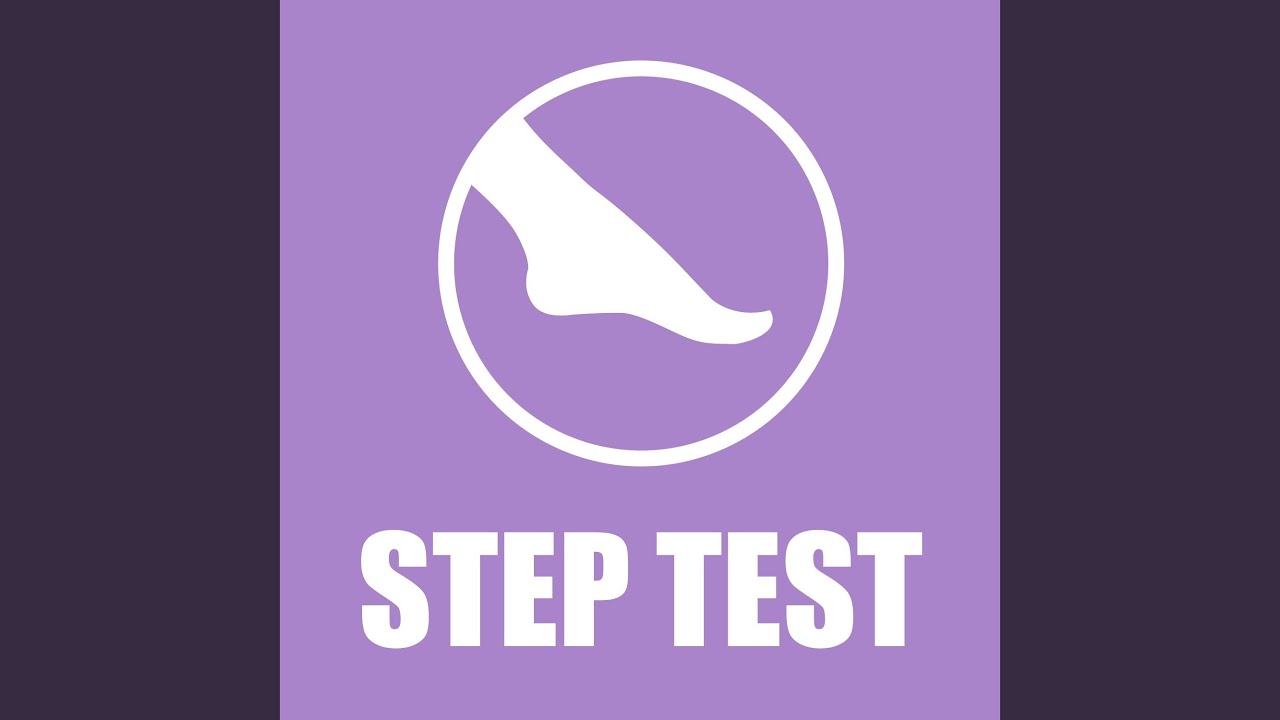 Step Test (Instructions and Complete Test)