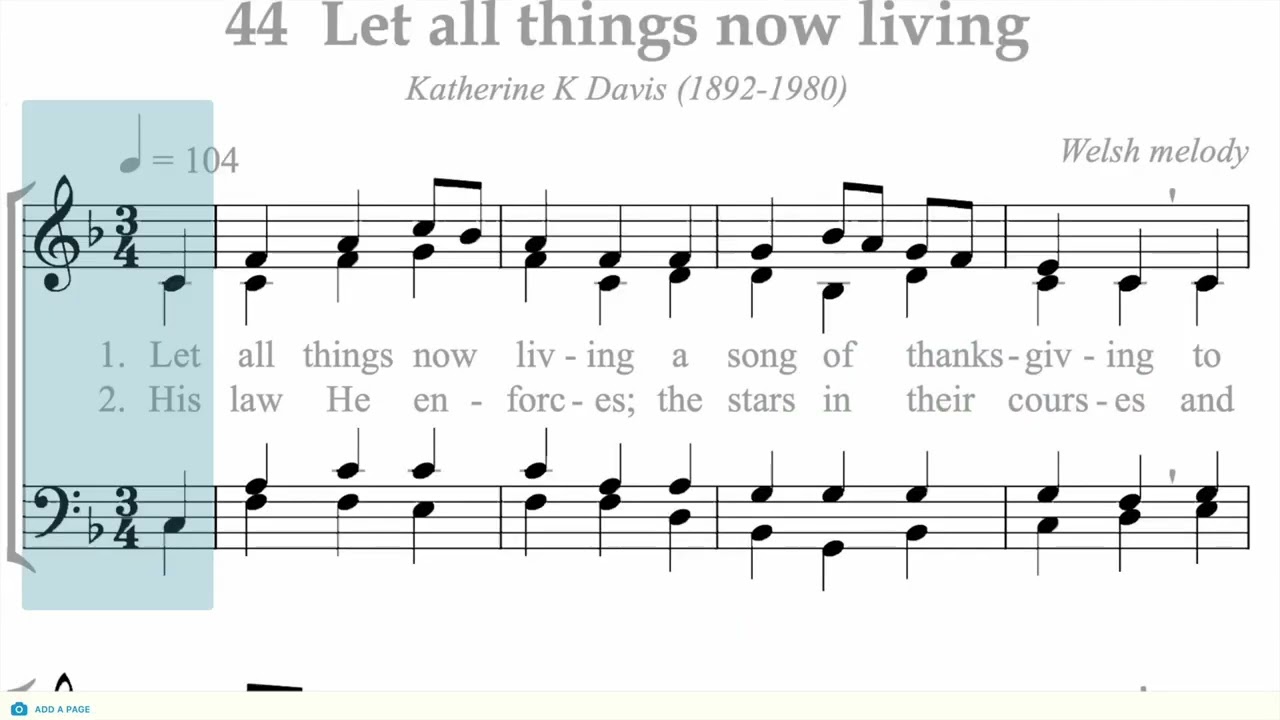 Hymnal 044 Let all things now living