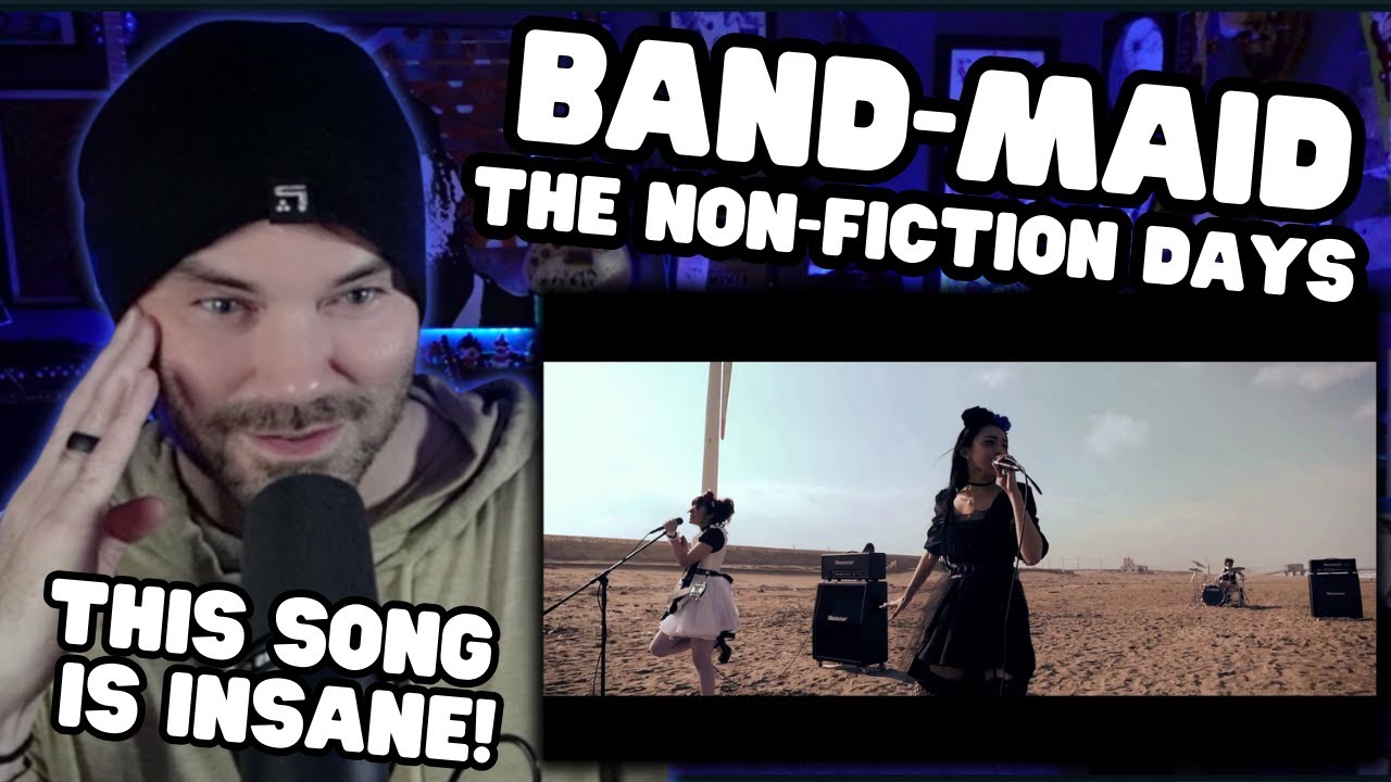Metal Vocalist First Time Reaction - BAND-MAID / the non-fiction days (Official Music Video)