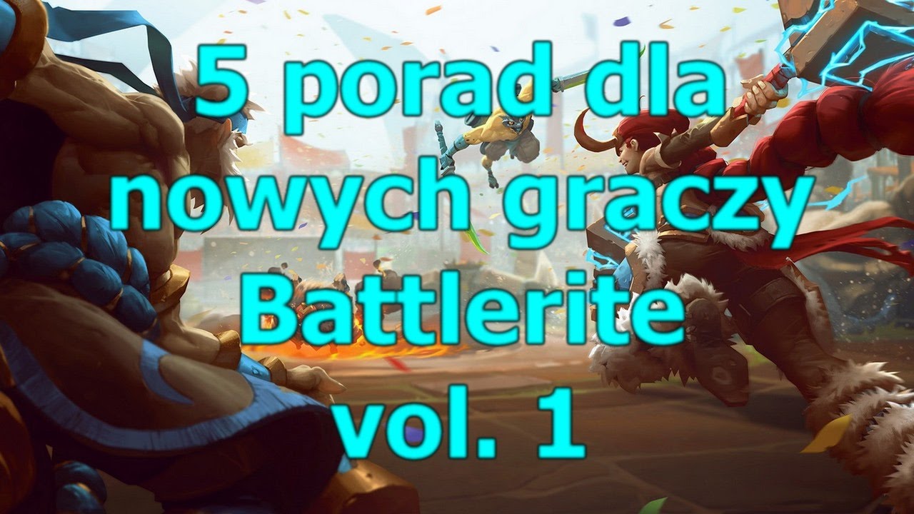Poradnik Battlerite: 5 porad dla początkujących graczy.