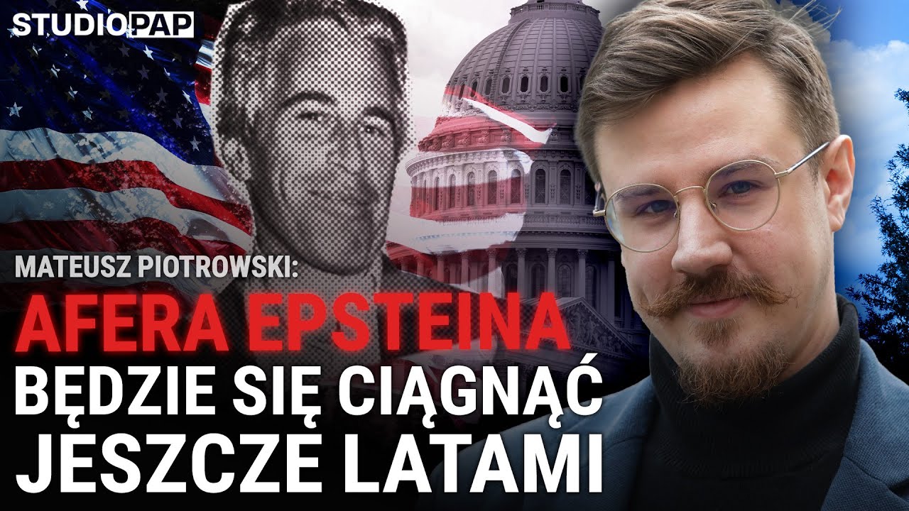Analityk PISM: afera Epsteina będzie się ciągnąć jeszcze latami