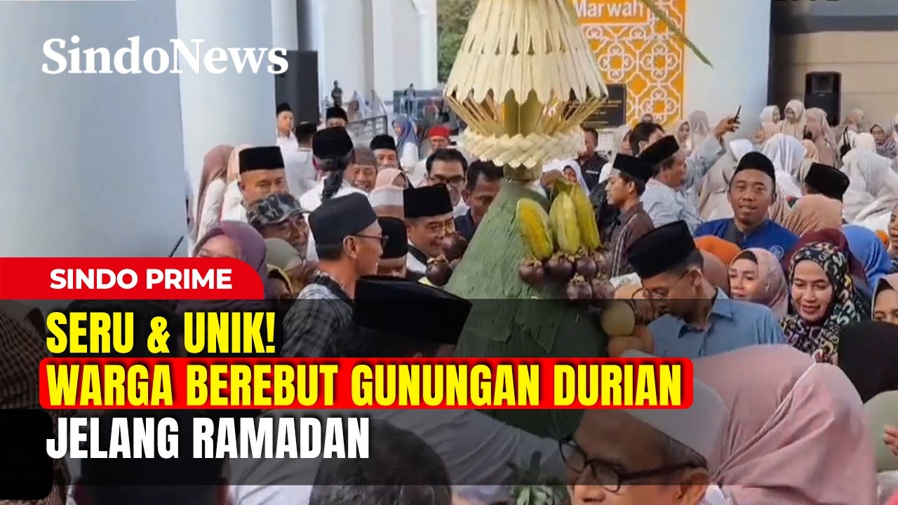 Seru & Unik! Warga Berebut Gunungan Durian Jelang Ramadan | Sindo Prime | 16/02