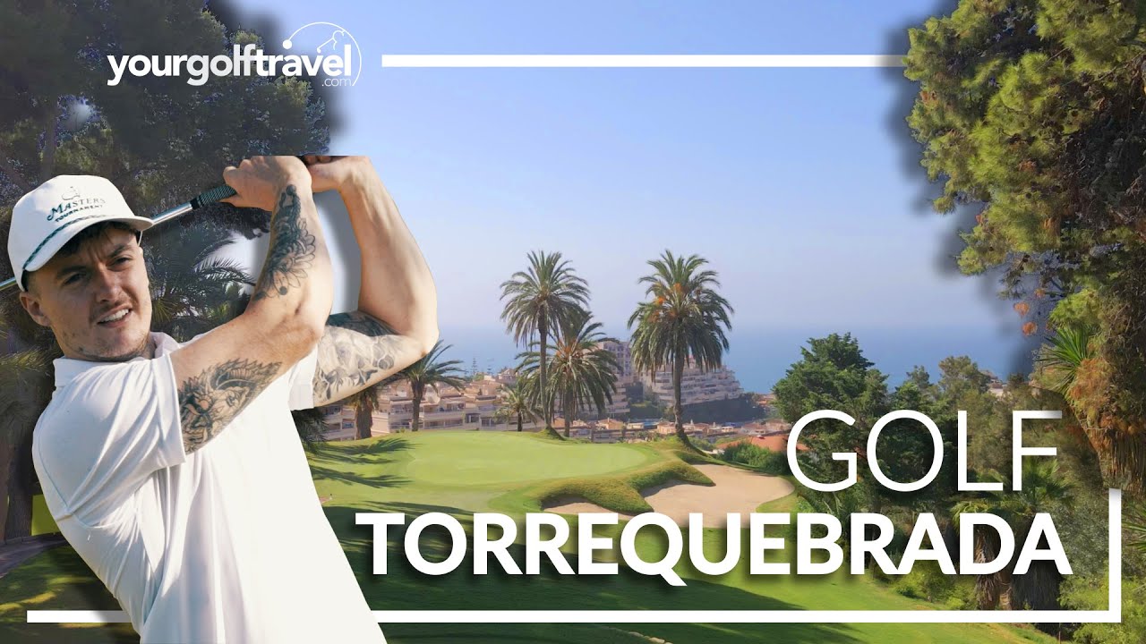 Hidden Golf Gem in Costa del Sol? Torrequebrada