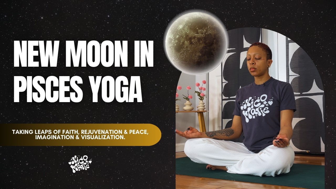 New Moon in Pisces Yoga | 20 Minutes
