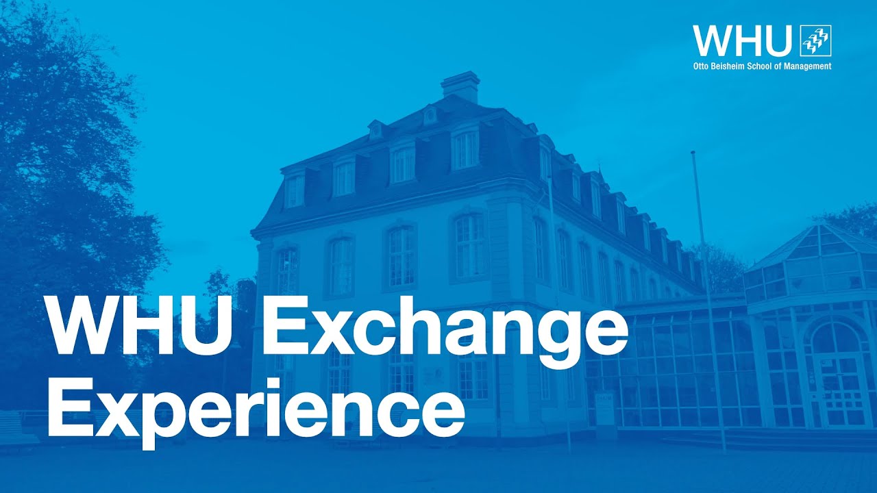 WHU Exchange Experience
