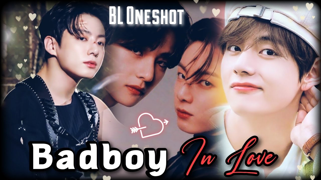 Badboy 😤🔥In love 💘😘 (BL Oneshot) taekook love story/taekook oneshot story 