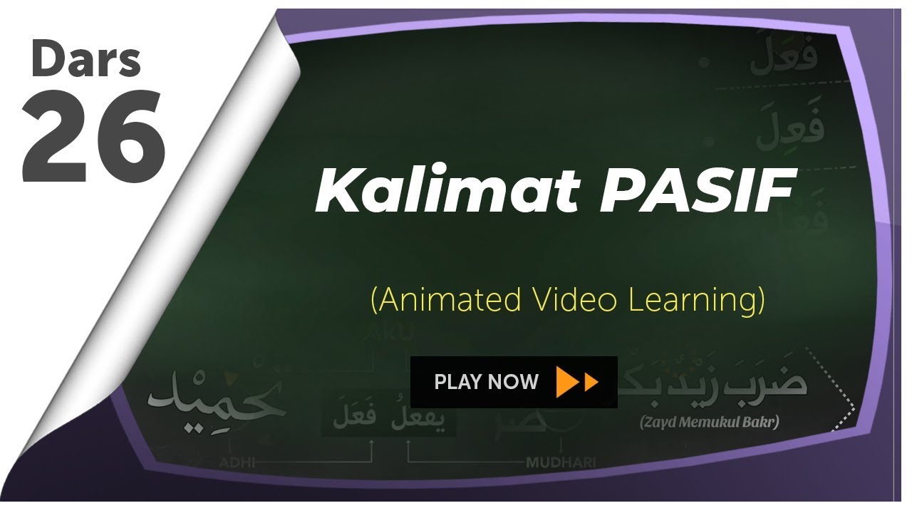 #26 Kalimat Pasif (Fiil Bina Majhul) | Nahwu Animated Learning