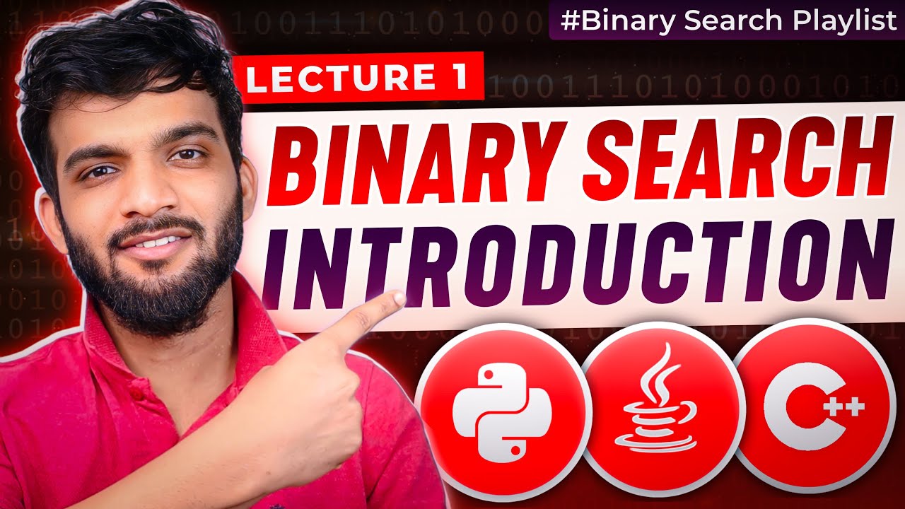 BS-1. Binary Search Introduction | Real Life Example | Iterative | Recursive | Overflow Cases