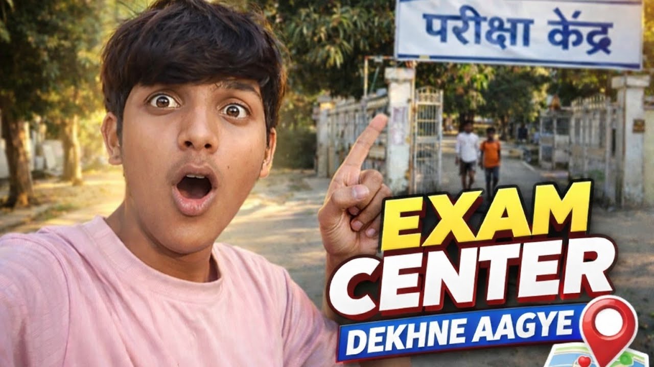 Exam ka centre dekhne aa gye 😄