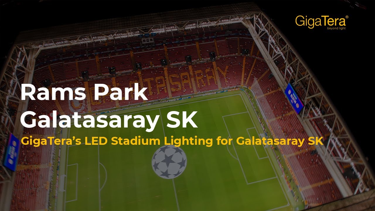 Lighting Up Rams Park | GigaTera’s LED Stadium Lighting for Galatasaray SK