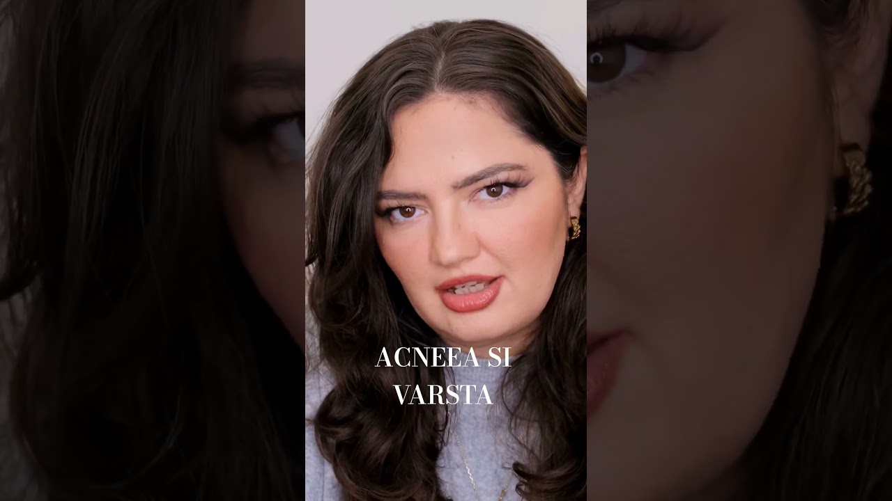 #frumusețe #acnee #cosuri #varsta #skincare #ingrijireapielii #pielesanatoasa #tratamente #cosmetice