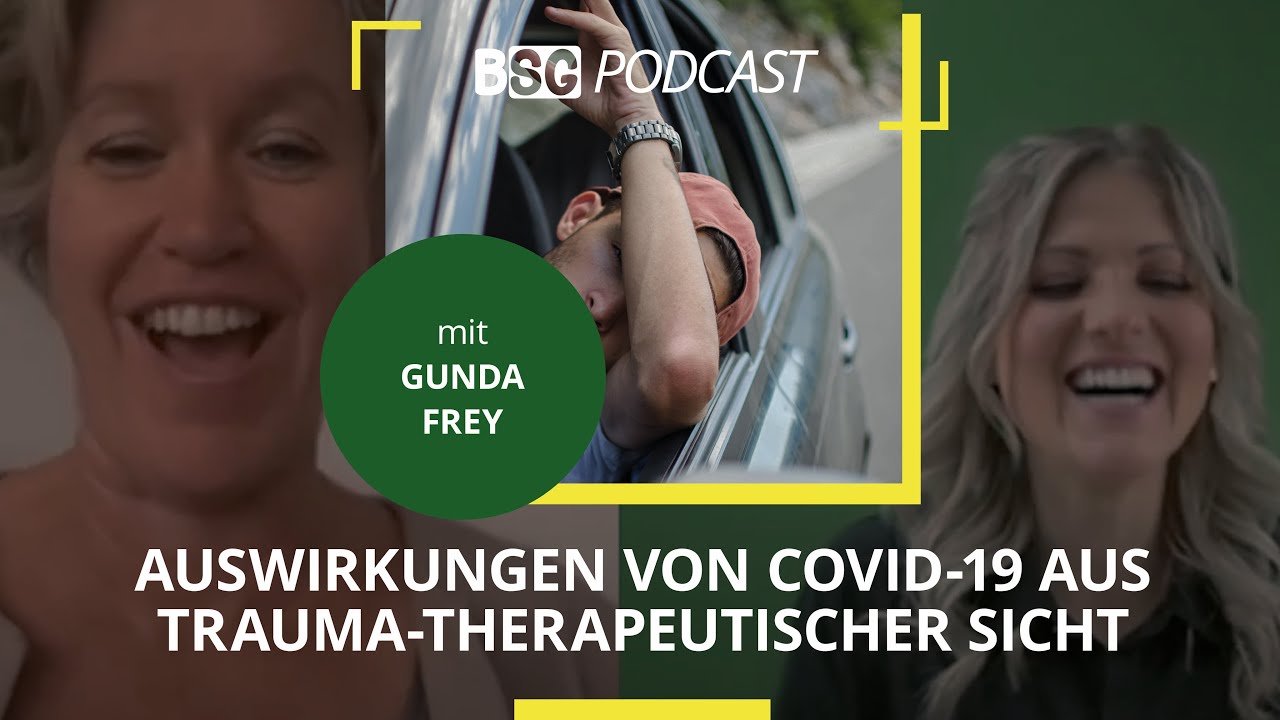 [Podcast] Auswirkungen der Corona-Krise aus traumatherapeutischer Sicht — mit Gunda Frey