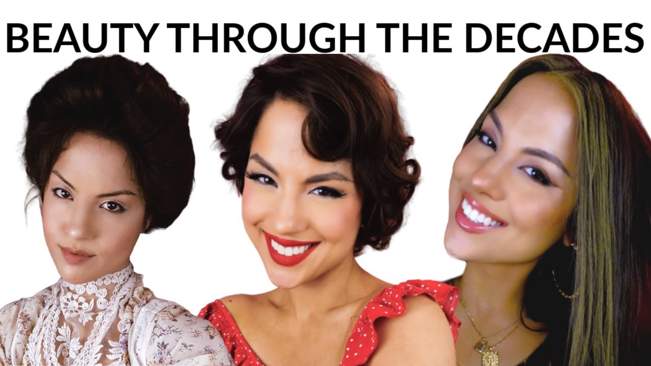 Beauty Through the Decades (1900-2020)