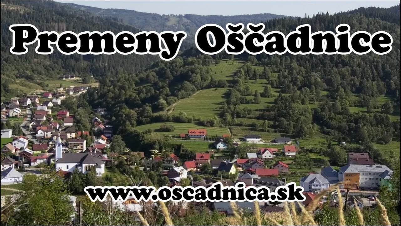 Obec Oscadnica - DVD Premeny Oščadnice