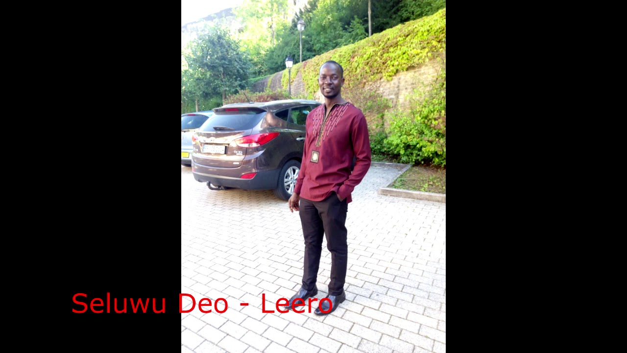 Seluwu Deo - Leero (New Ugandan Band Music ) 2020