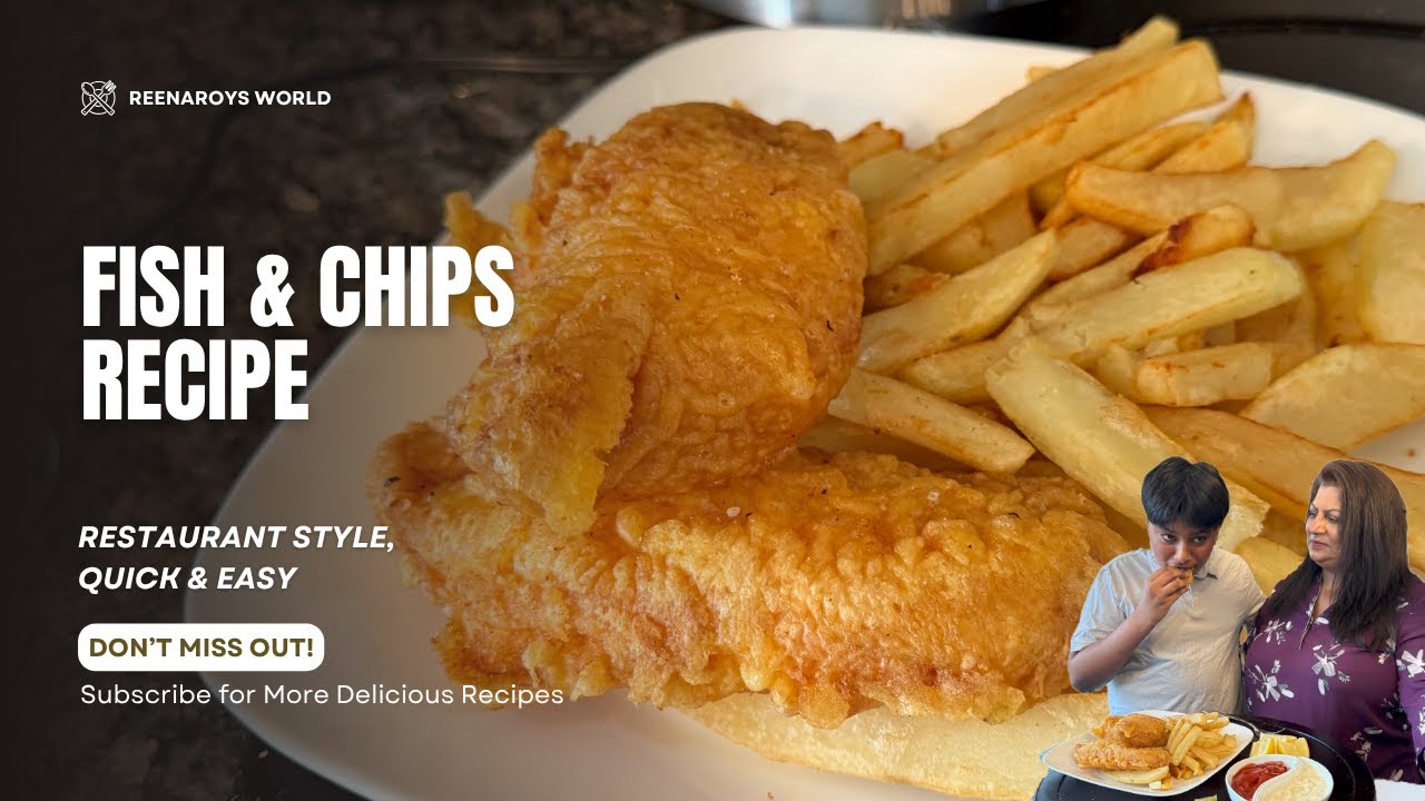 How to Make Crispy Fish and Chips at Home | Classic British Recipe