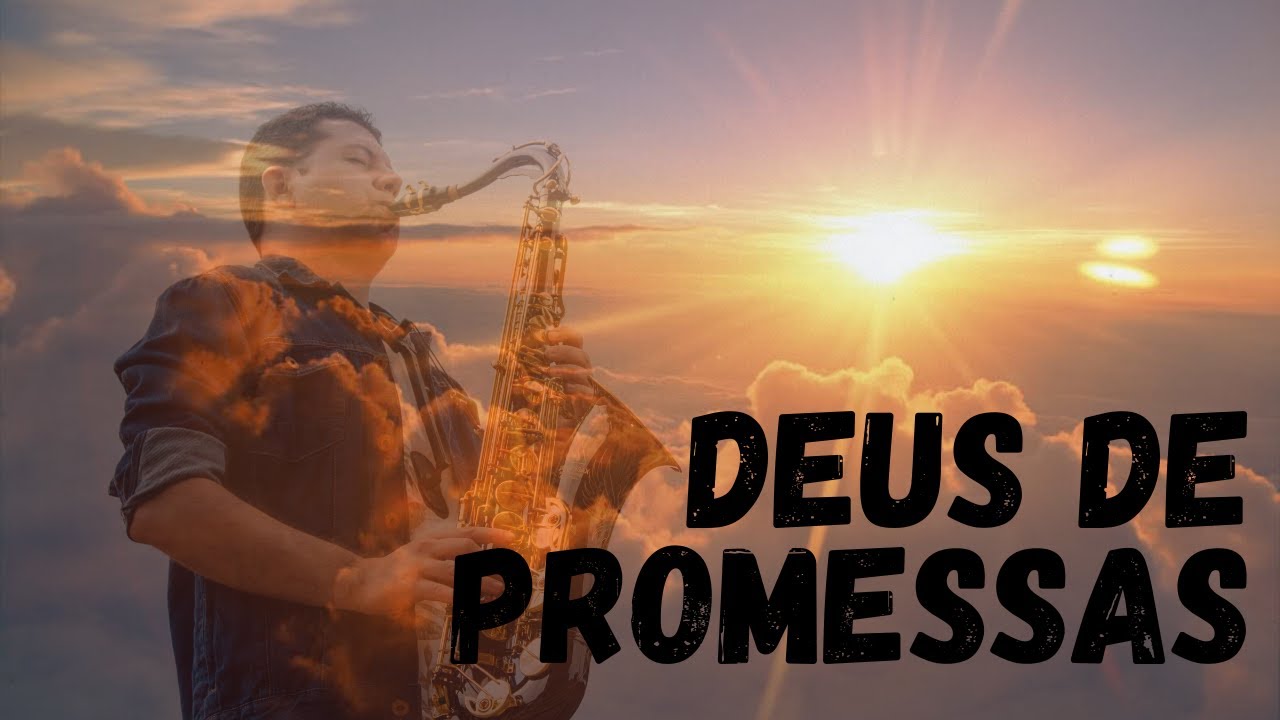 Deus de promessas (legendado) | Romualdo Costa Saxofonista