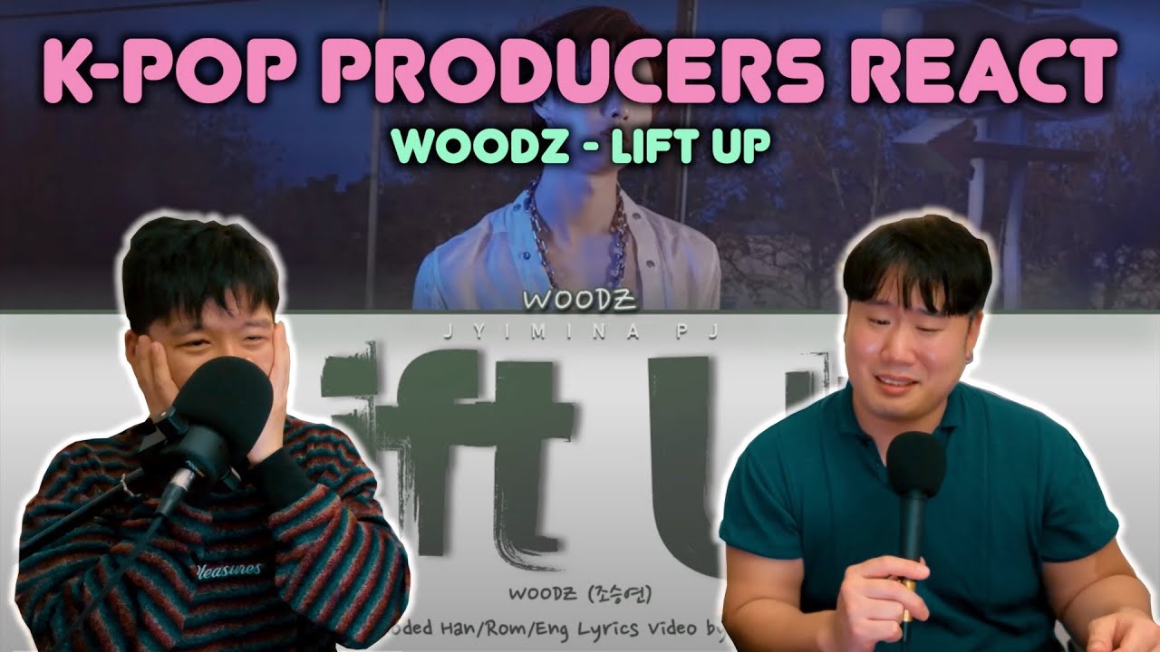 Musicians react & review ♡ WOODZ - Lift Up