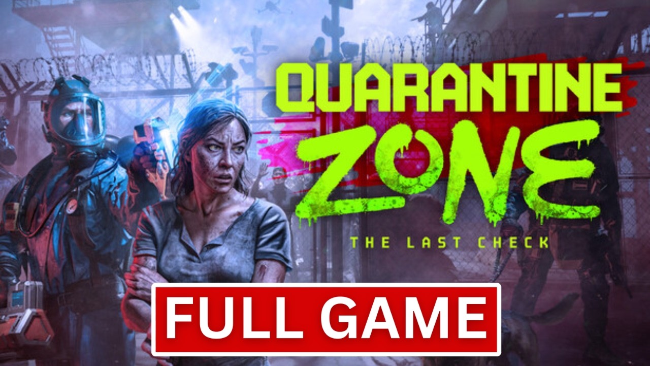 Quarantine Zone - Full Game | 1080p 60FPS Walkthrough (No Commentary) | Benji