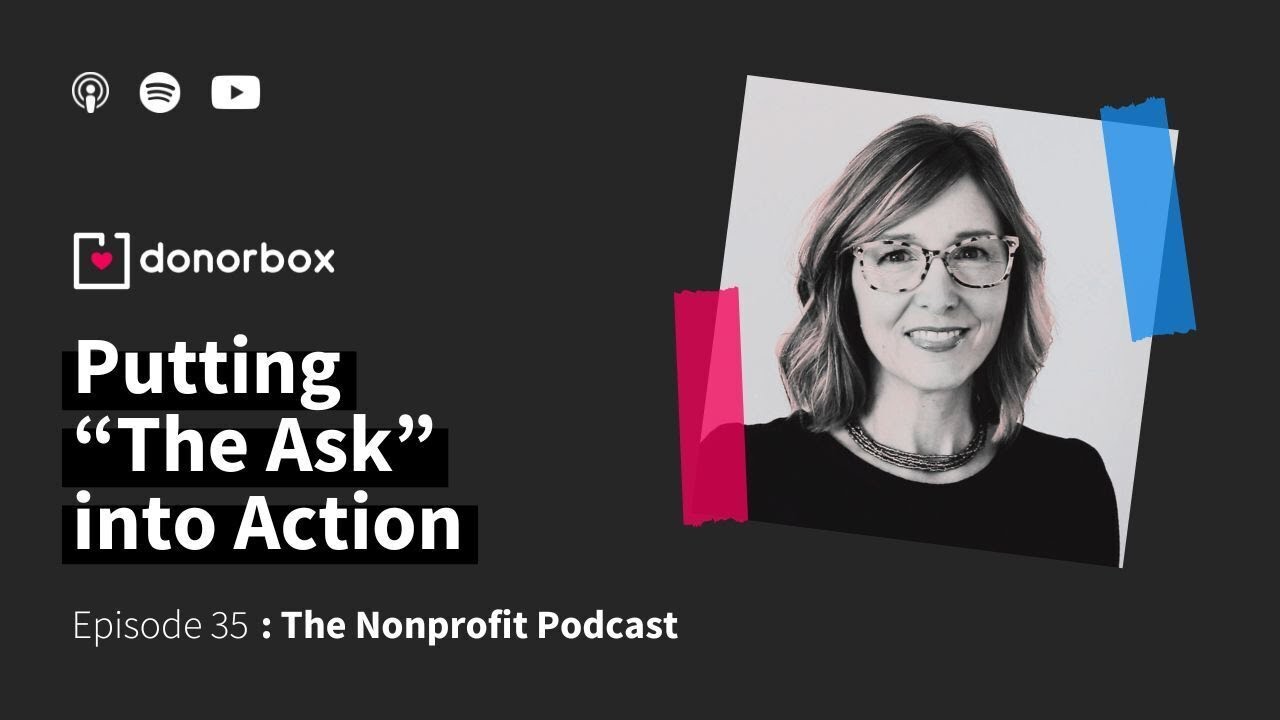 Putting “The Ask” into Action | The Cycle of Fundraising | The Nonprofit Podcast - Ep 35 🎙️🎙️