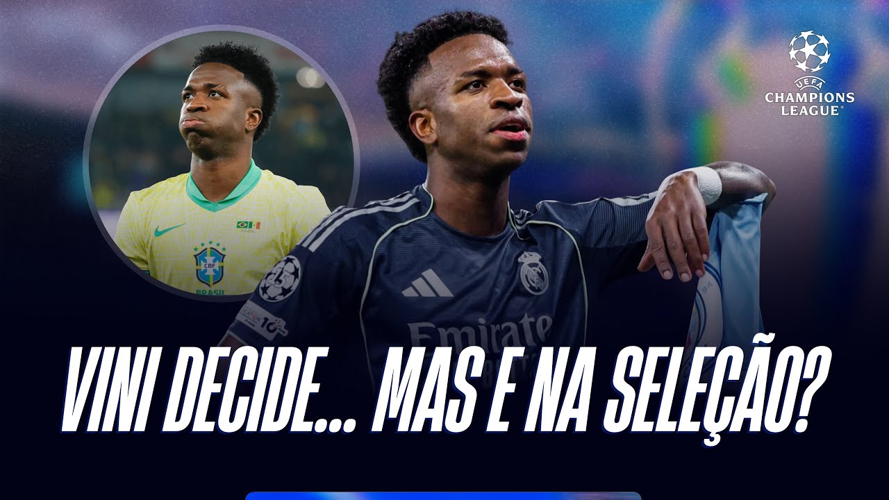 A Seleção PRECISA do VINI do REAL MADRID