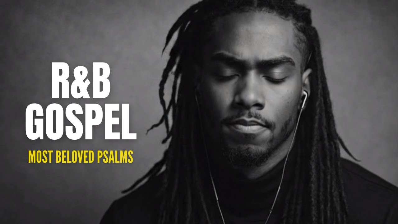 [Peaceful R&B Gospel Psalms | Lo-Fi Christian Music for Prayer, Study & Sleep #14