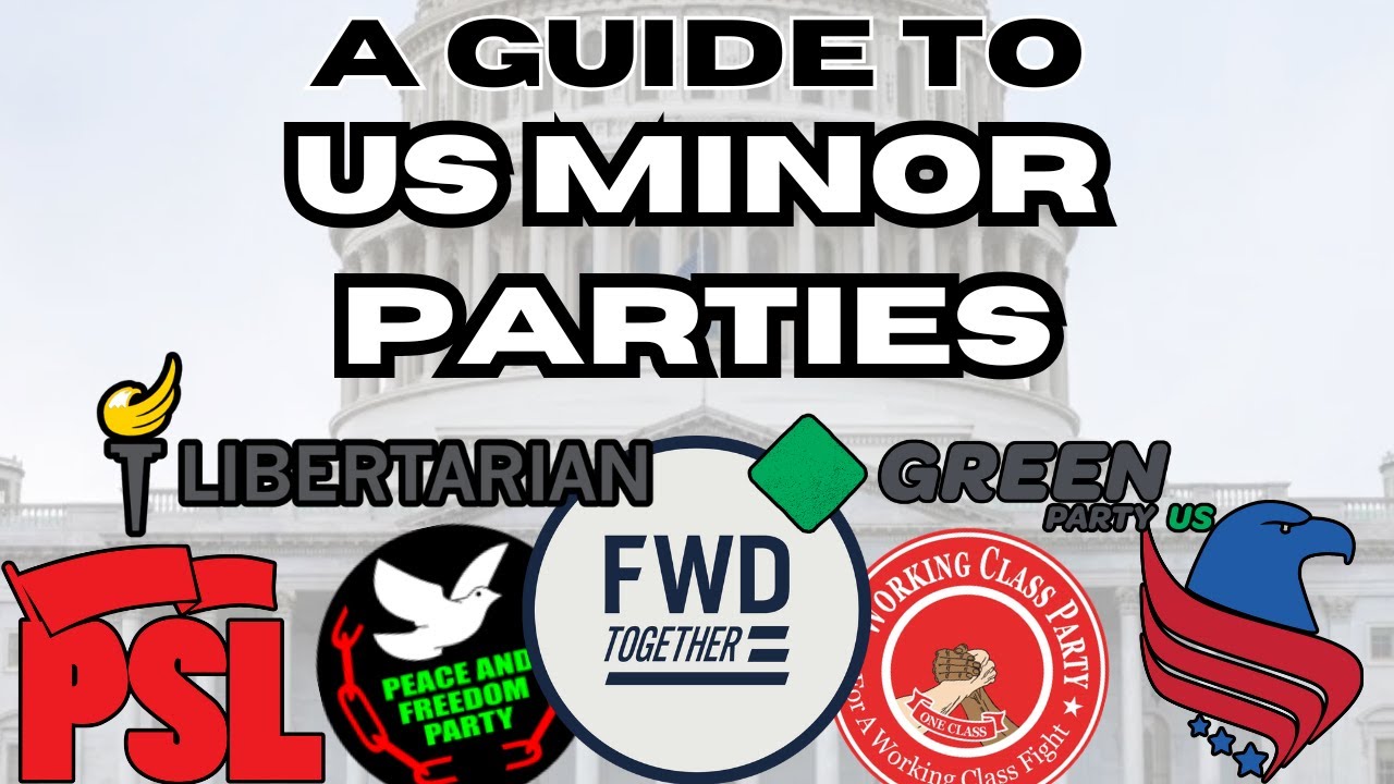 A Guide to the Minor Parties of the US