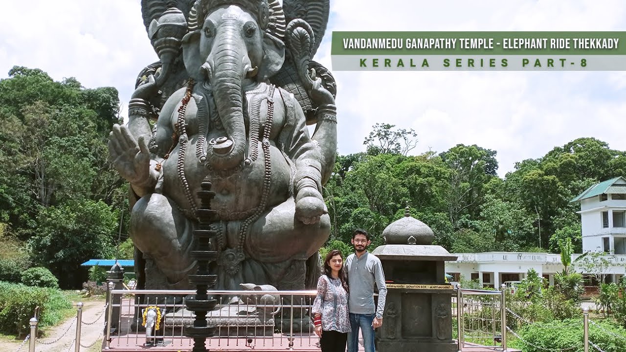 Ganpati Bappa Morya | Lord Ganesha Statue | Vandanmedu | Elephant Ride | Thekkady | Kerala Part - 8