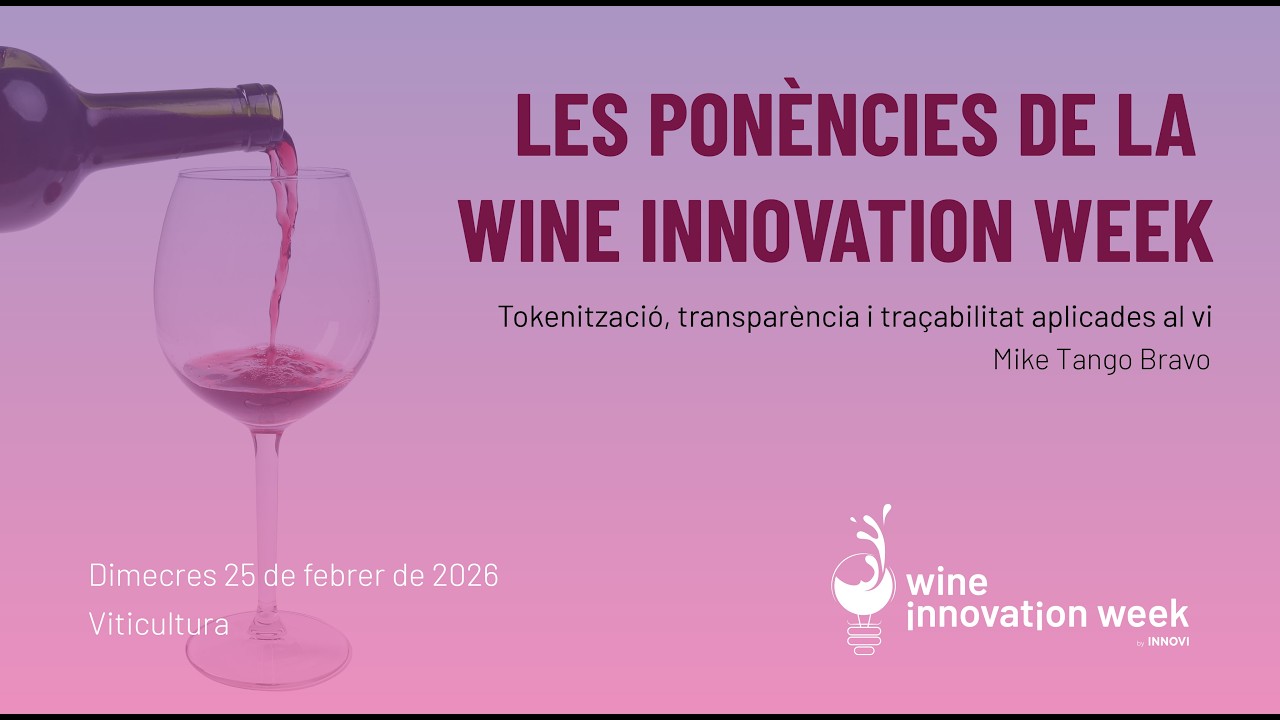 Tokenització, transparència i traçabilitat aplicades al vi - Les ponències de la WIW 2026