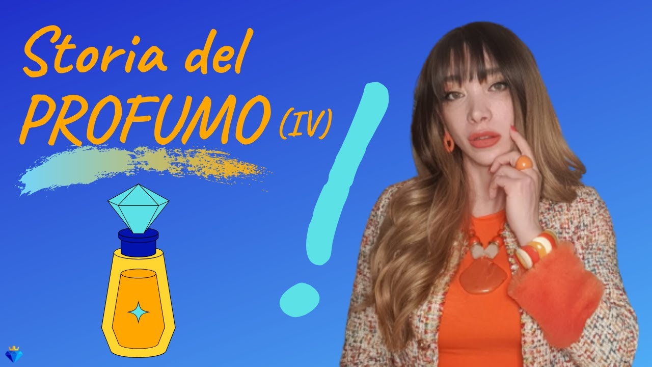 STORIA del PROFUMO 4: da Grasse a Guerlain 💎