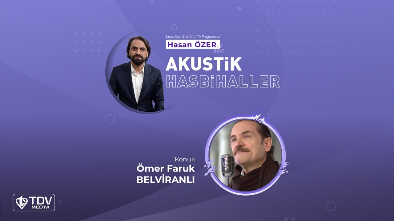 Akustik Hasbihaller 30. Bölüm  | Hasan Özer - Ömer Faruk Belviranlı