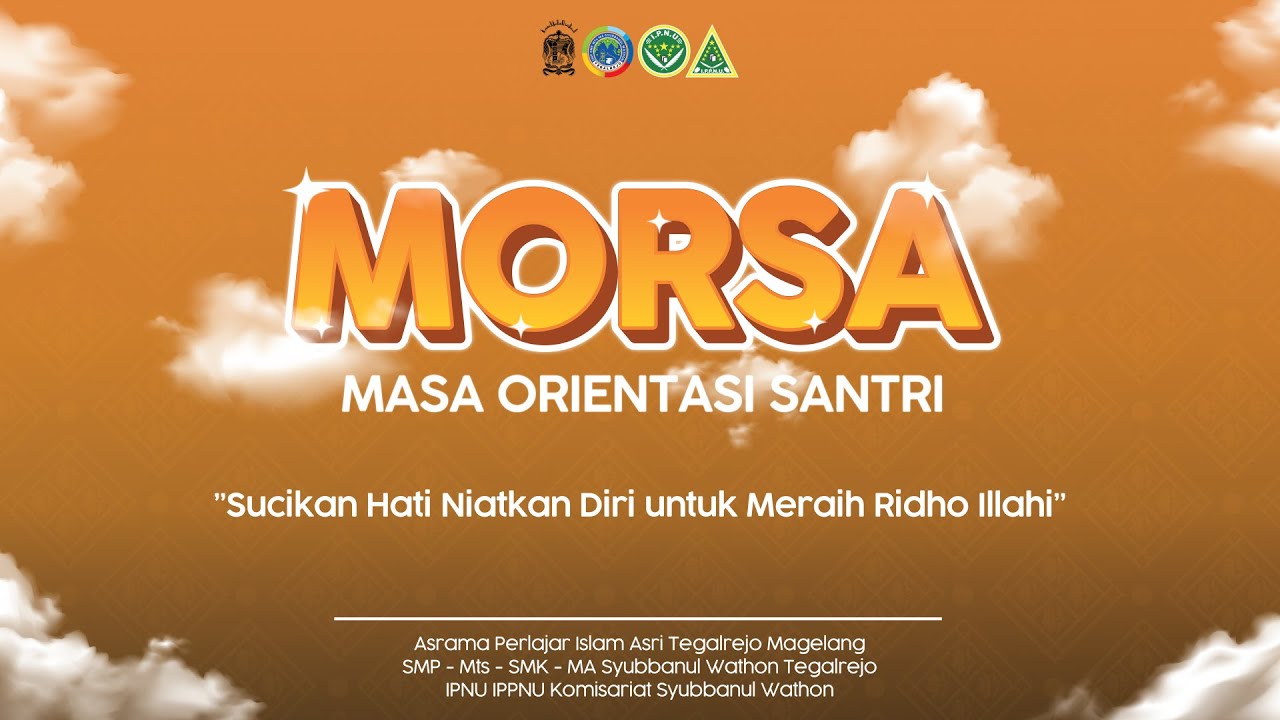 MASA ORIENTASI SANTRI (MORSA) 2024
