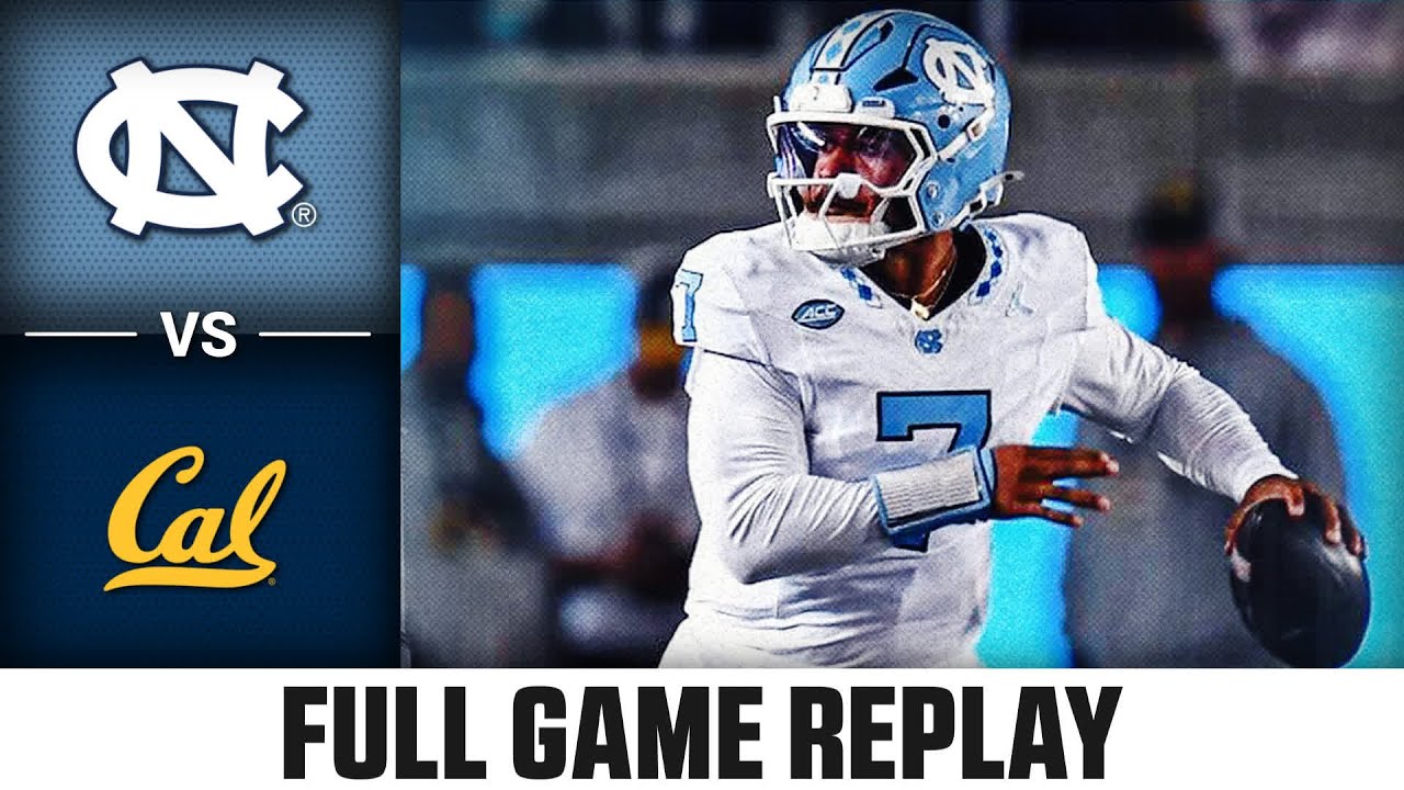 North Carolina vs. Cal Full Game Replay | 2025 ACC Football