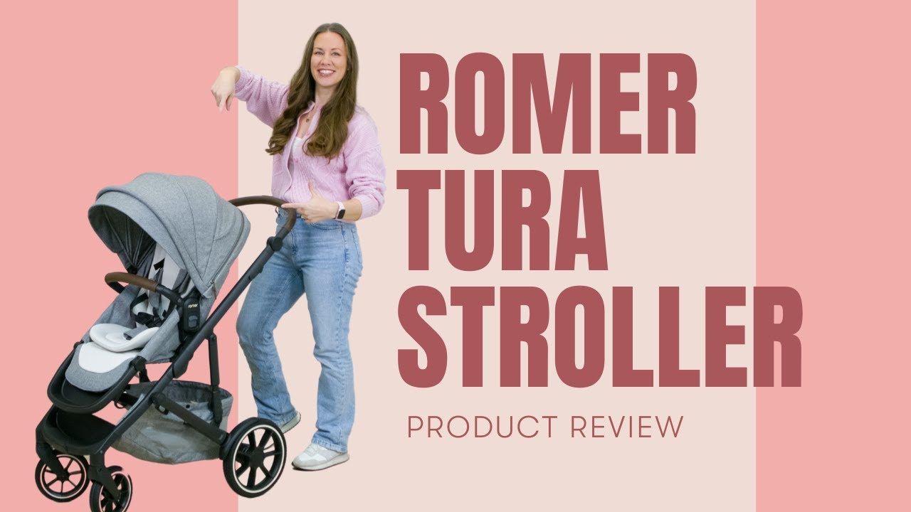 Romer Tura Stroller Review 2025 | CANADA