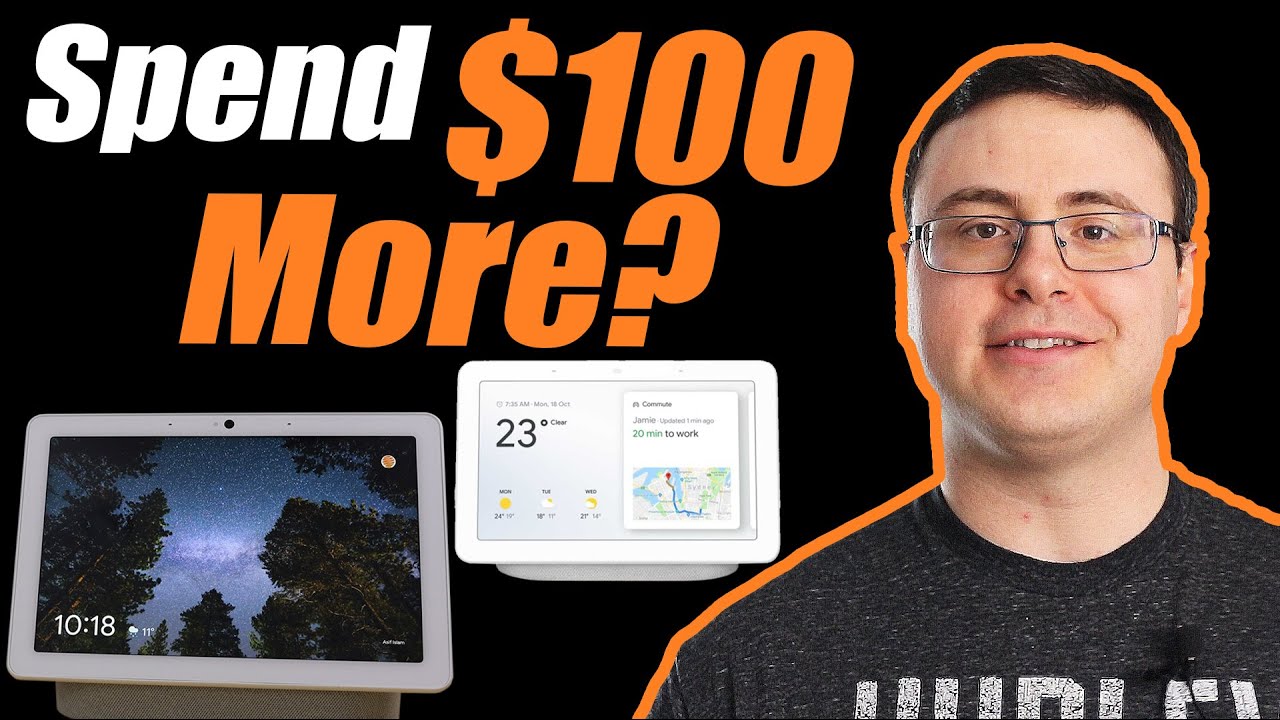Google Nest Hub Vs The Nest Hub Max