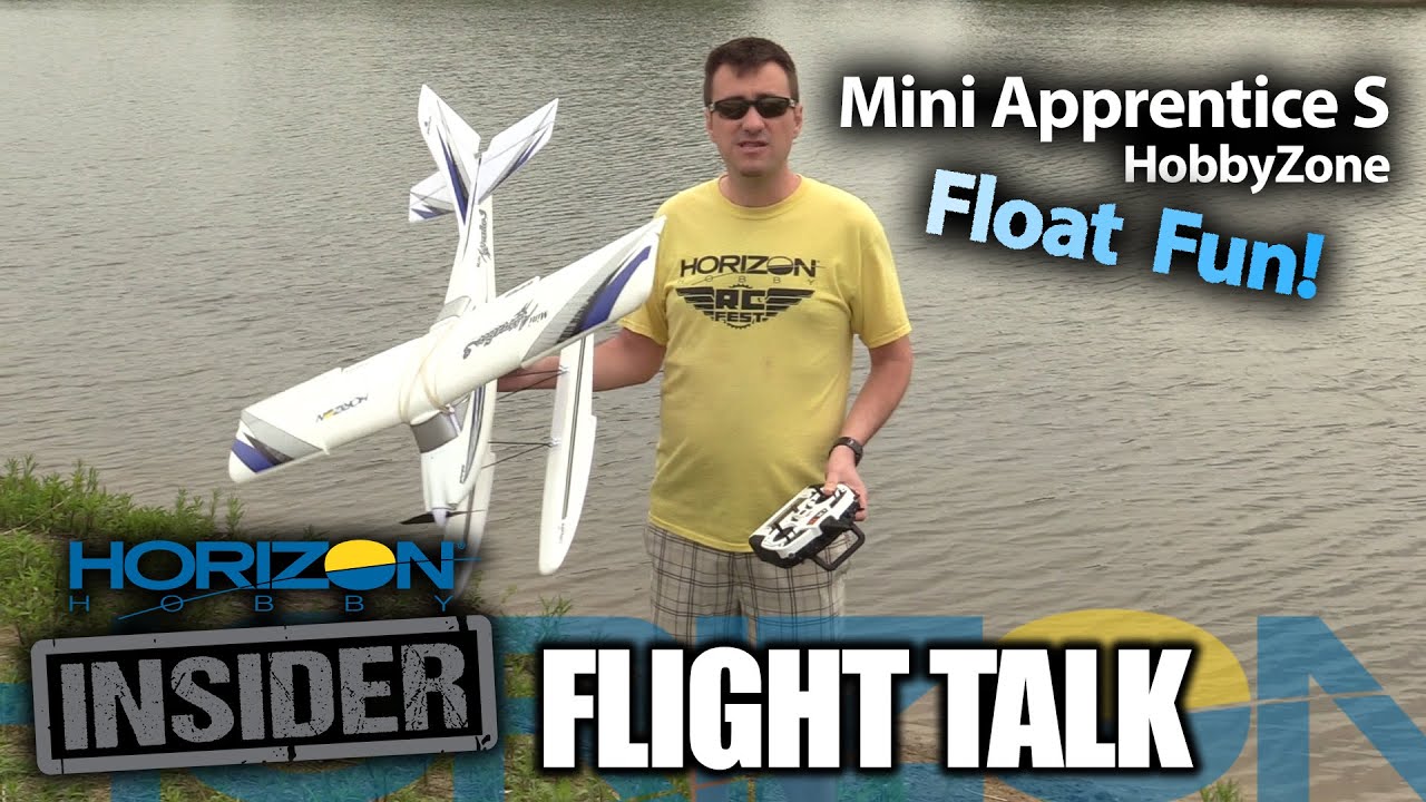 Horizon Insider Flight Talk: HobbyZone Mini Apprentice S Float Fun!