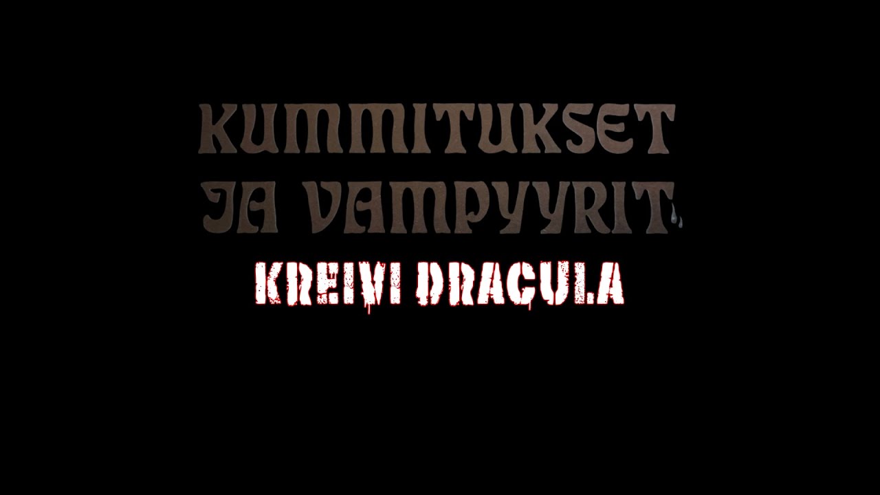 Kummitukset ja vampyyrit - Kreivi Dracula