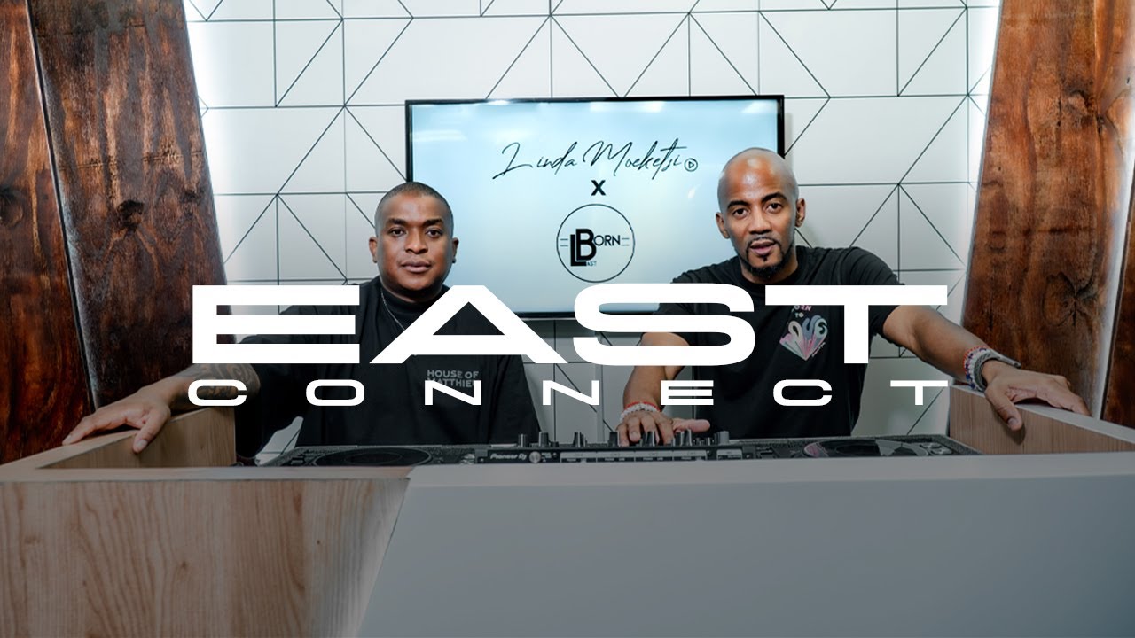 Linda Moeketsi & Last Born- East Connect Episode 1 || Amapiano Mix