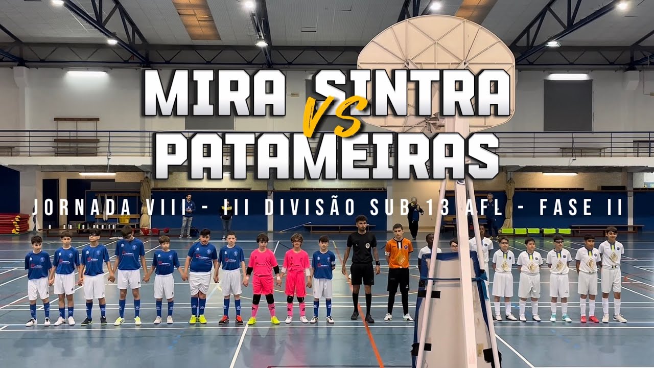 Mira Sintra vs Patameiras - Jornada VIII - III Divis&atilde;o Sub 13 AFL - Fase II