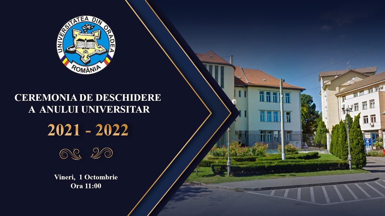 Deschidere an universitar 2021-2022 - Universitatea din Oradea