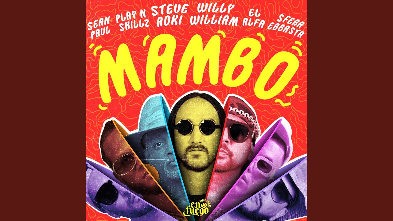 Mambo (feat. Sean Paul, El Alfa, Sfera Ebbasta & Play-N-Skillz)