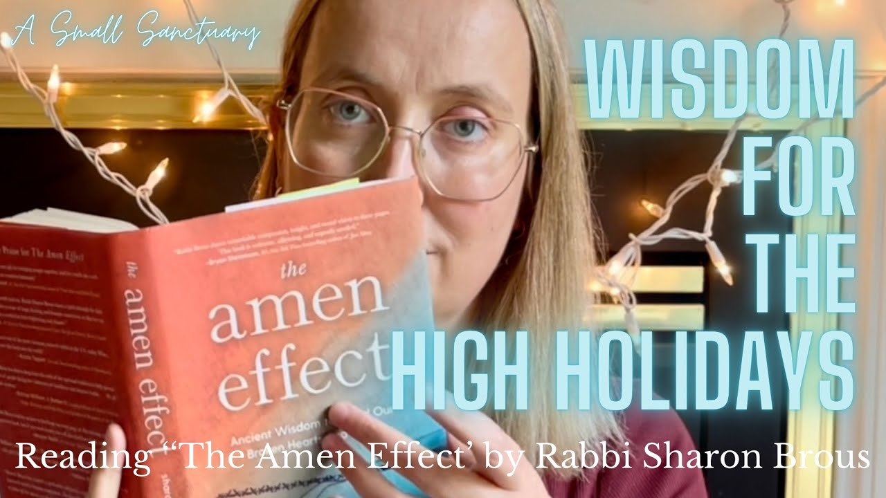 📙Wisdom for the High Holidays - ‘The Amen Effect’ by R’ Sharon Brous