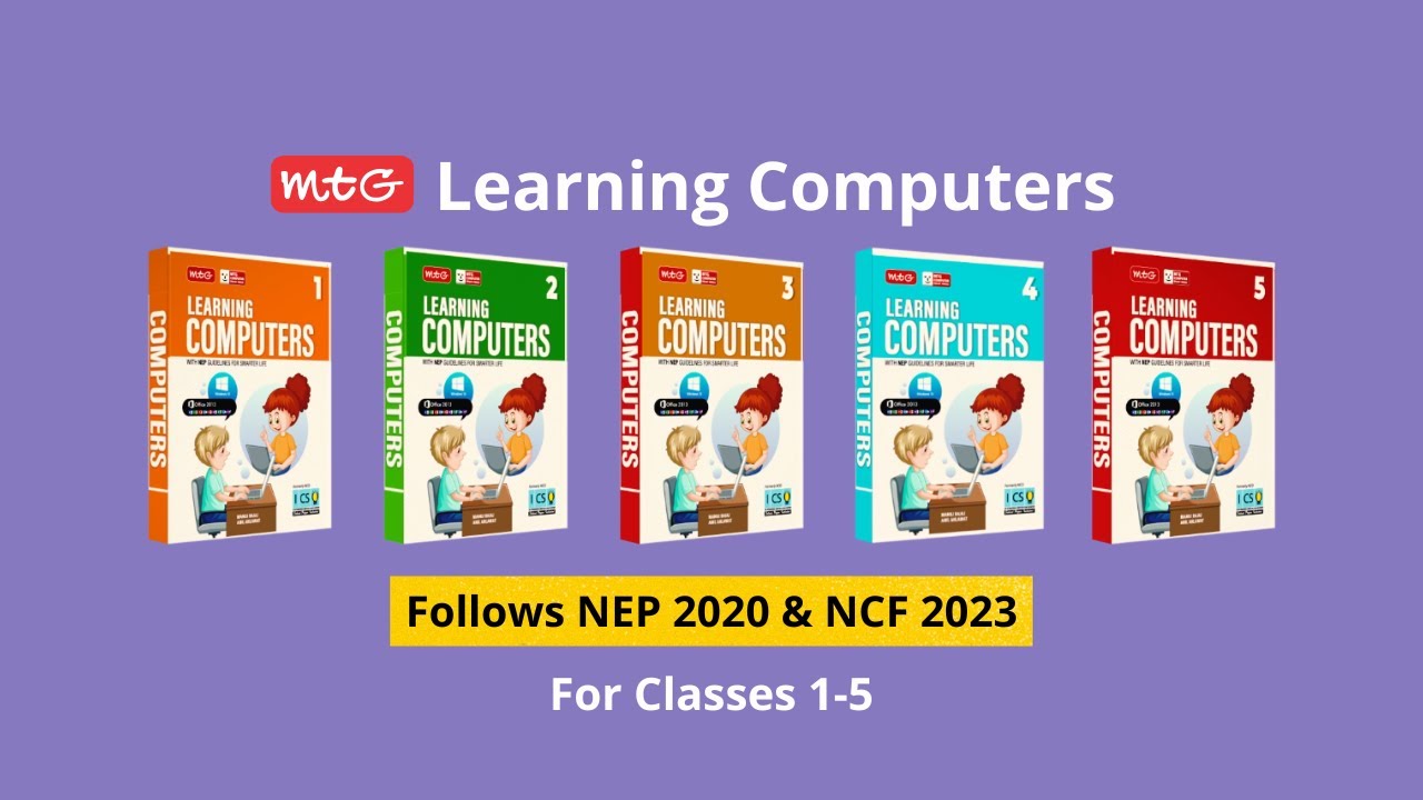 MTG Learning Computers | Following NEP 2020 Guidelines | Class 1 to 8