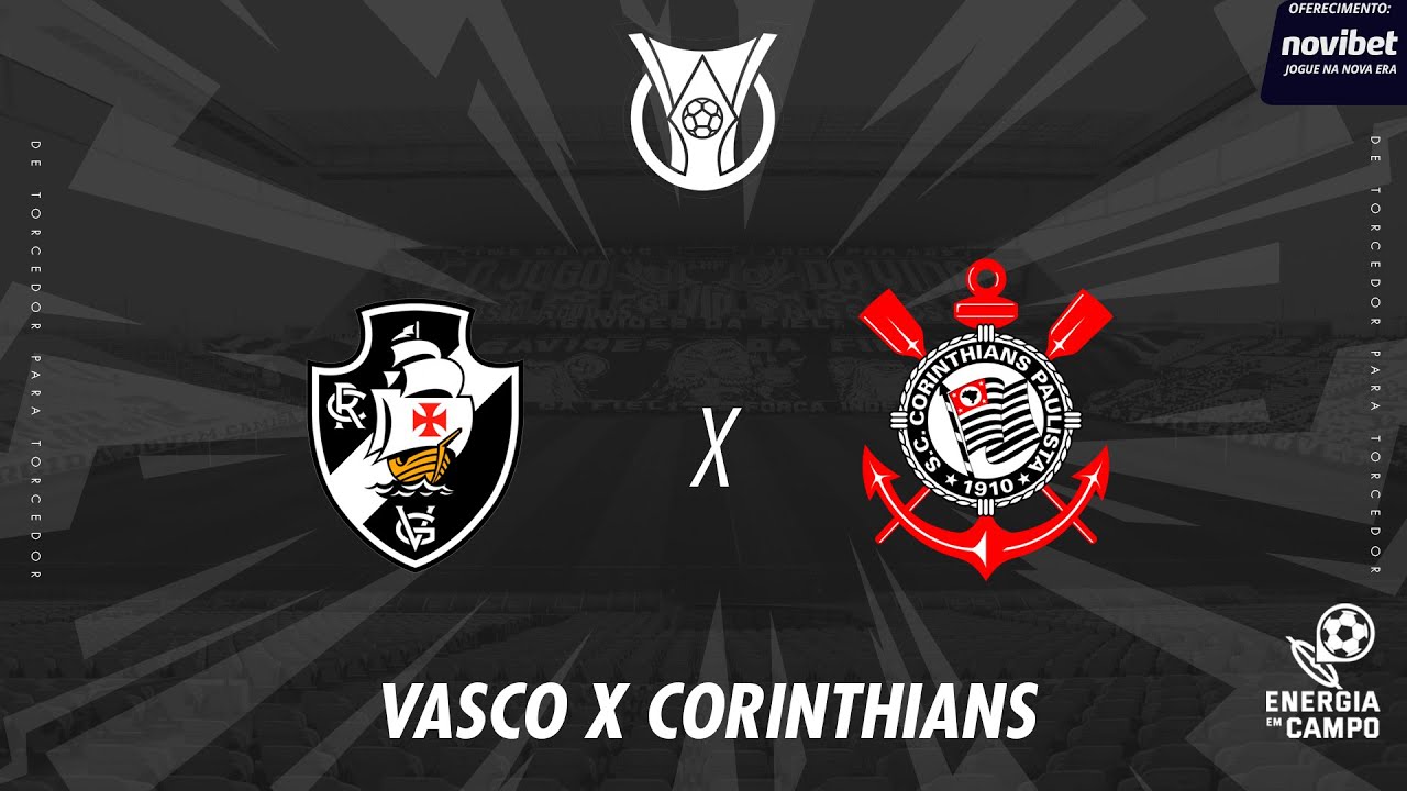 VASCO X CORINTHIANS - 24/08/2025 - BRASILEIRÃO - AO VIVO