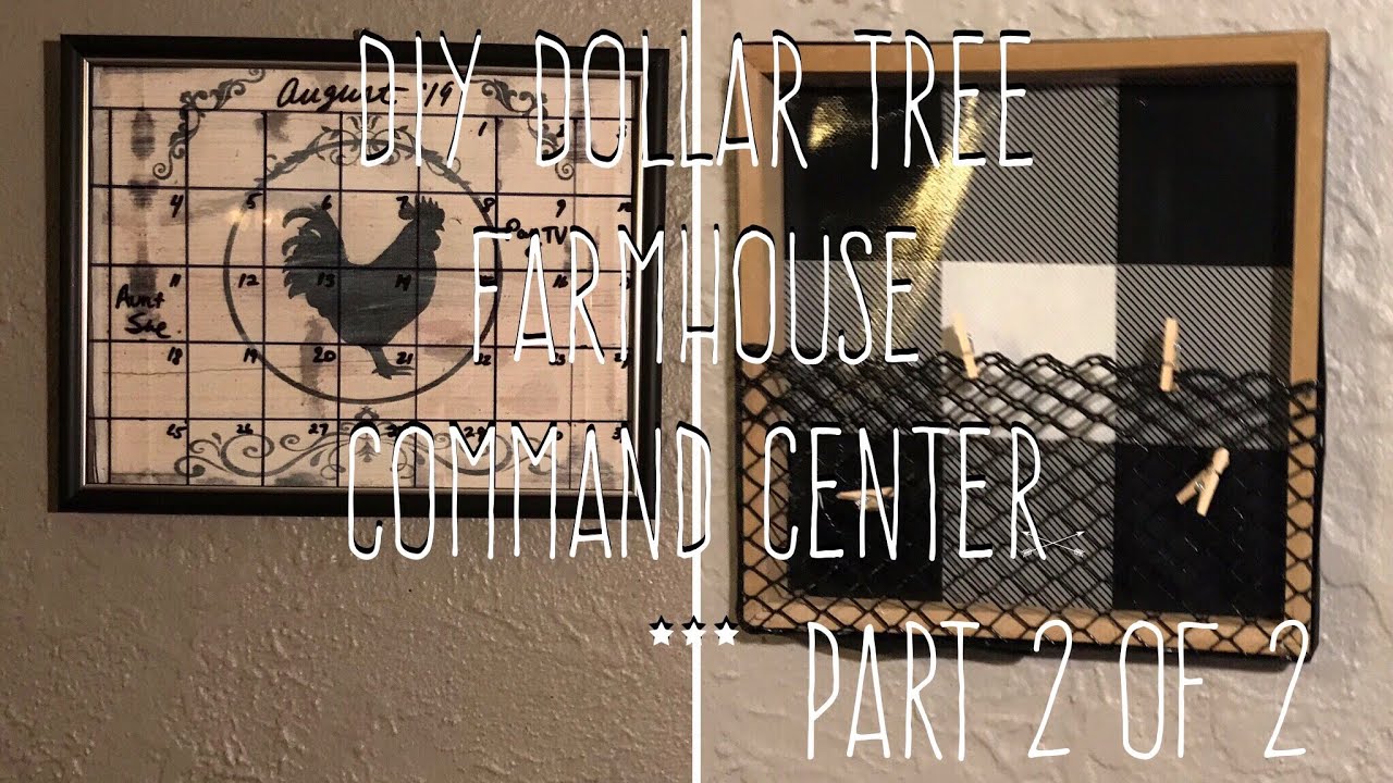 DIY Dollar Tree Farmhouse Command Center Part 2 of 2