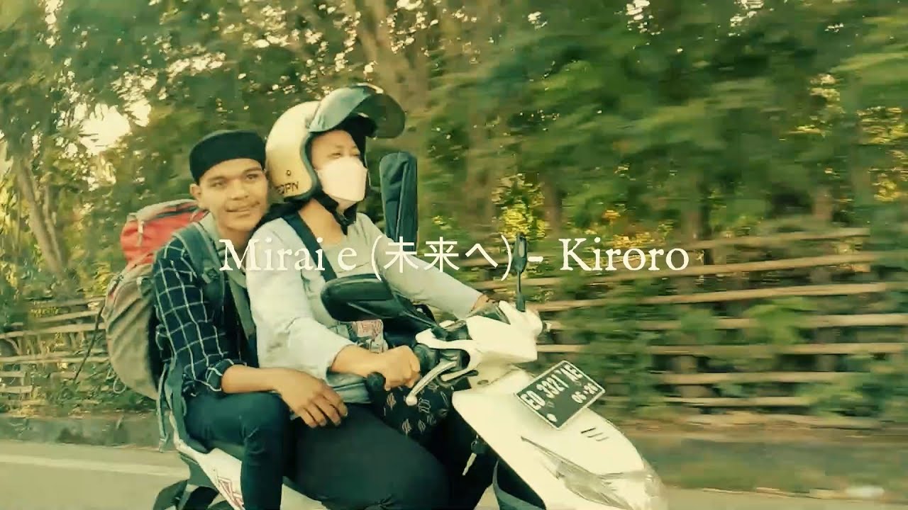 MIRAI E - KIRORO ( Slow Rock Version )VIDEO LIRIK