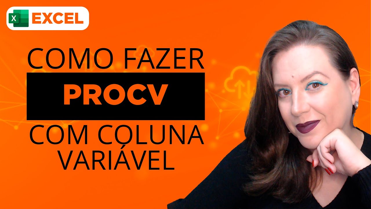 Como fazer PROCV com Coluna Variável