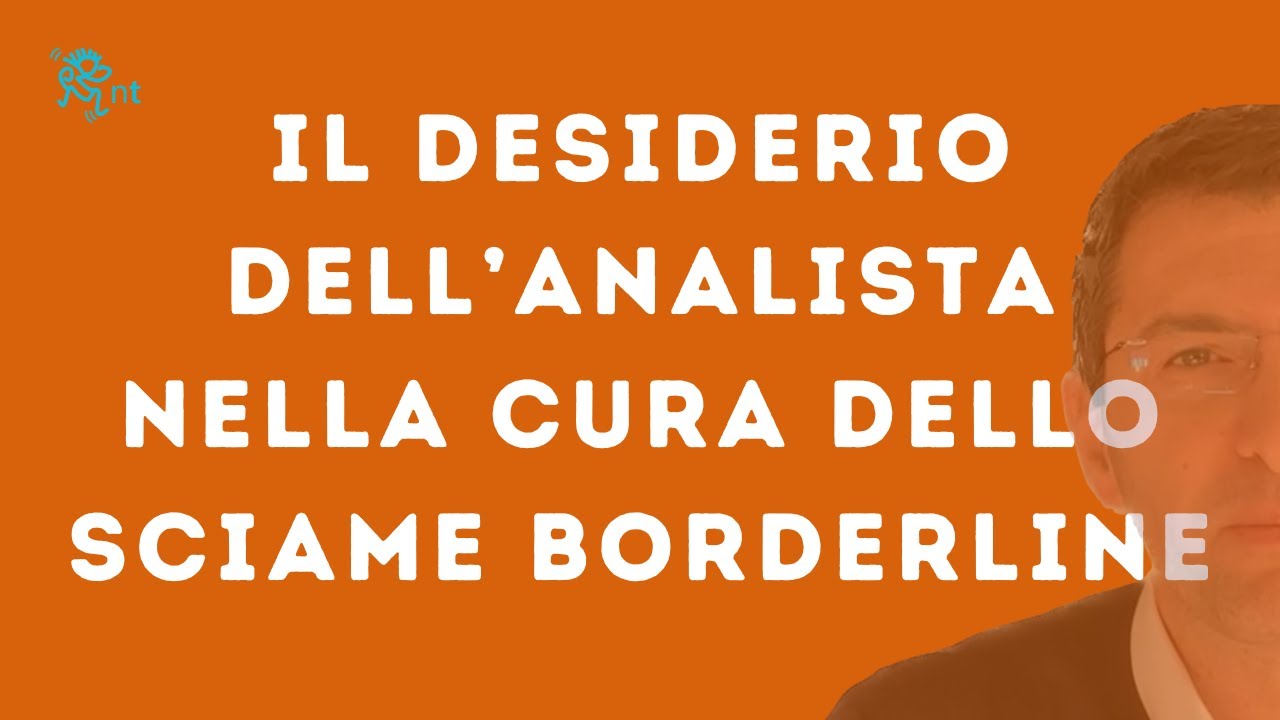6. Sciame borderline: il desiderio dell'analista come fattore terapeutico per la regolazione emotiva
