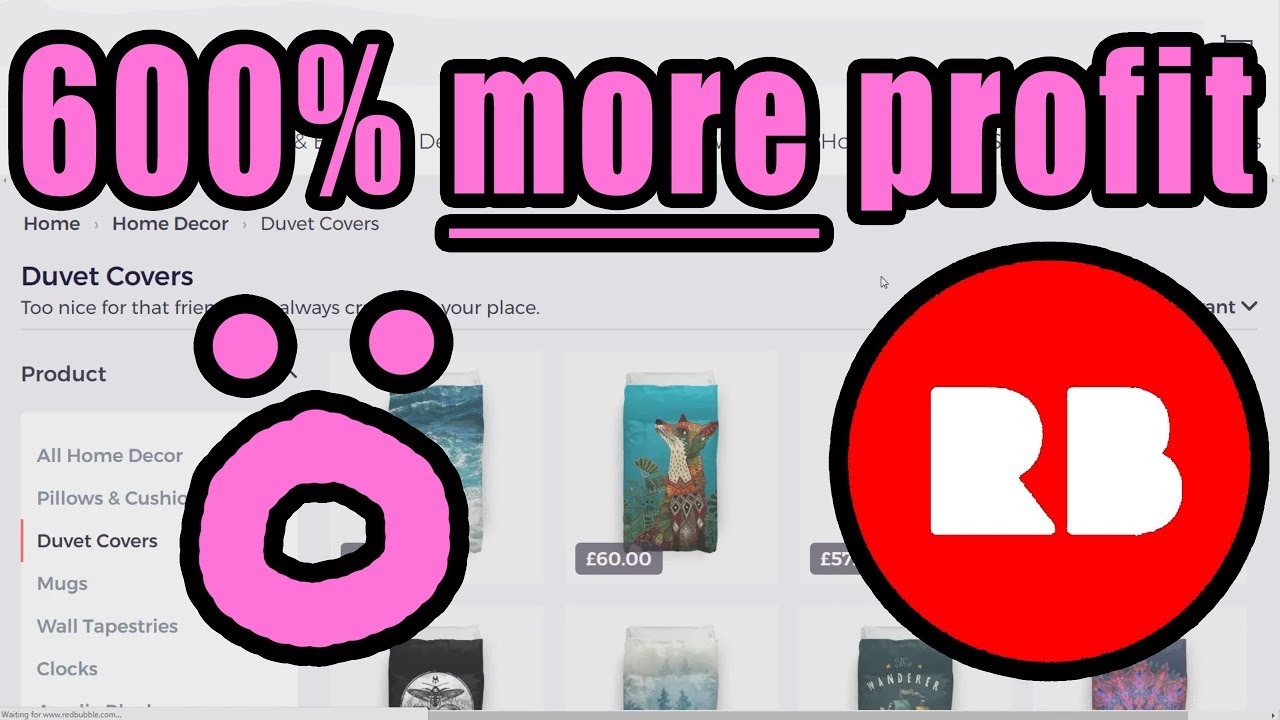 600% more profit on Redbubble with duvet covers and other profitable items -