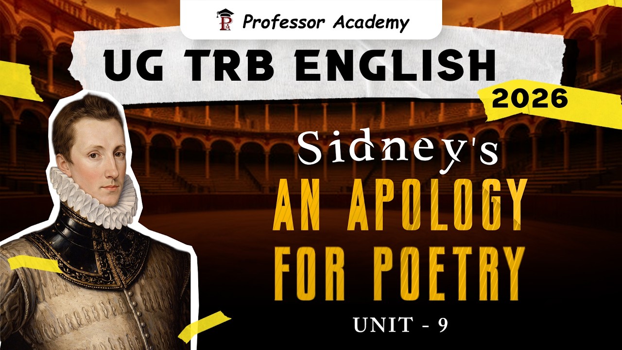 UG TRB English |Unit 9 Sidney’s Apology for Poetry |Literary Criticism for TRB2026|Professor Academy